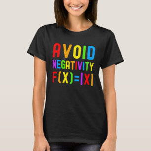 Avoid Negativity   Kids Math Math Equation Math Ge T-Shirt