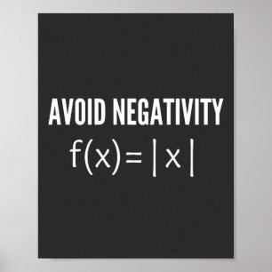 avoid negativity math equation poster
