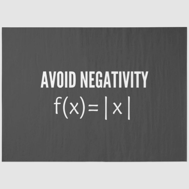 avoid negativity math equation tissue paper (Front)