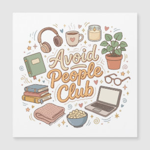 Avoid People Club Cosy Introvert Vibes