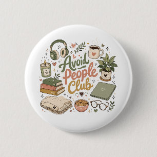 Avoid People Club Cosy Introvert Vibes 6 Cm Round Badge