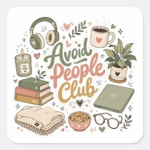 Avoid People Club Cosy Introvert Vibes Square Sticker