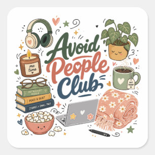 Avoid People Club Cosy Introvert Vibes Square Sticker
