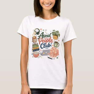 Avoid People Club Cosy Introvert Vibes T-Shirt
