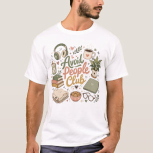 Avoid People Club Cosy Introvert Vibes T-Shirt