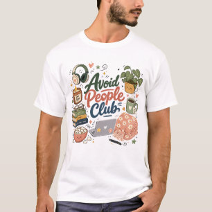 Avoid People Club Cosy Introvert Vibes T-Shirt