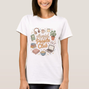Avoid People Club Cosy Introvert Vibes T-Shirt