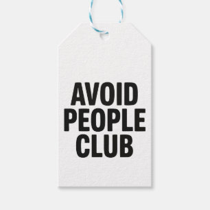Avoid People Club Introvert Humour Statement Gift Tags
