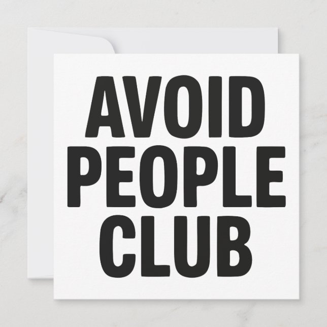 Avoid People Club Introvert Humour Statement Invitation (Front)
