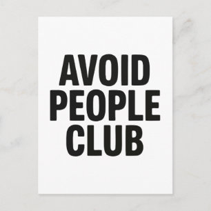 Avoid People Club Introvert Humour Statement Postcard