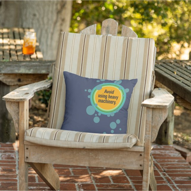 Avoid using heavy machinery Radial Bubble Gfx Cushion (Chair)