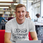 Avoit Negativity Funny Math T-Shirt<br><div class="desc">Funny Mathematical-loving T-shirt,  whether you're a student or math teacher with the phrase "AVOID NEGATIVITY" in orange and white colors,  making this design an ideal gift for people who love math.</div>