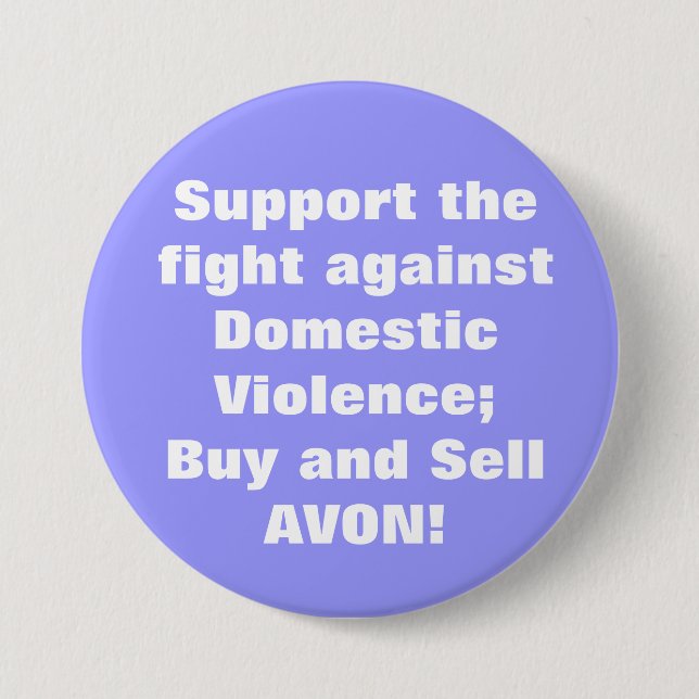 Avon: Domestic Violence 7.5 Cm Round Badge (Front)