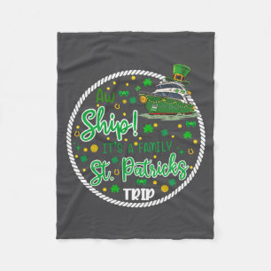 Aw It's A Saint Partrick Cruise Trip Family Reunio Fleece Blanket