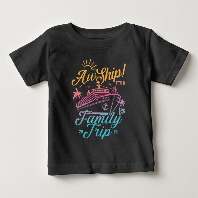 Aw Ship Custom Family Cruise Trip Group Matching Baby T-Shirt (Front)