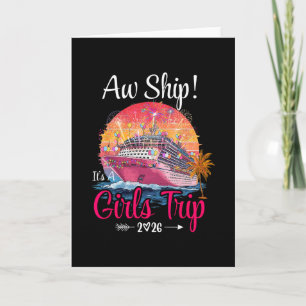 Aw Ship Girls Trip 2026 Cruise Squad Family Cruise Card