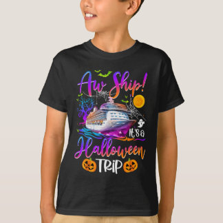 Aw Ship Halloween Trip Family Cruising Crew Cruise T-Shirt