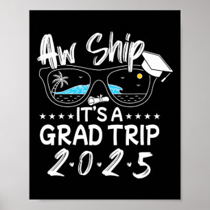 Aw Ship! It’s A Graduation Trip 2025 Cruise 2025 S Poster