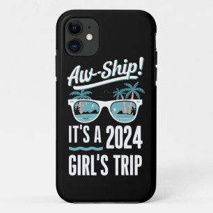 Aw Ship It's A 2024 Girls Trip Girls Cruise Group Case-Mate iPhone Case