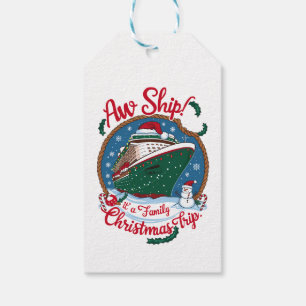 Aw Ship It's A Family Christmas Cruise Trip Gift Tags