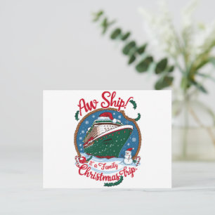Aw Ship It's A Family Christmas Cruise Trip  Holiday Postcard