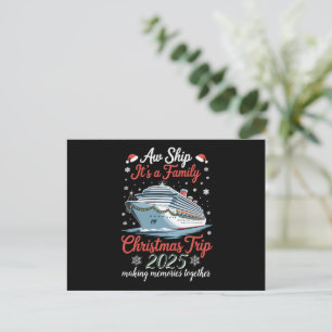 Aw Ship Its A Family Christmas Trip 2025 Matching Holiday Postcard
