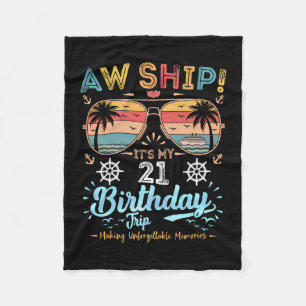 Aw Ship! It's My 21st Birthday Journey  Fleece Blanket