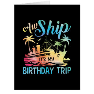 Aw Ship It's My Birthday Trip