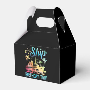 Aw Ship It's My Birthday Trip Favour Box