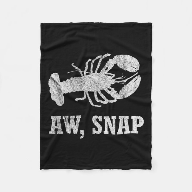 Aw Snap Funny Lobster Pun Novelty Graphic  Fleece Blanket (Front)