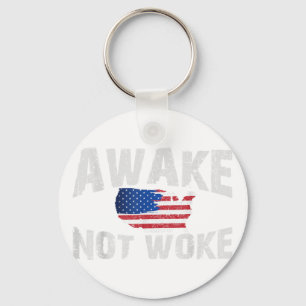 Awake But Not Woke Usa 4th Of July Patriots Americ Key Ring