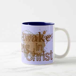 Awake in Christ Mug