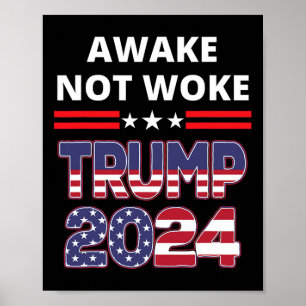 Awake Not Woke Trump Election Republican Save Amer Poster