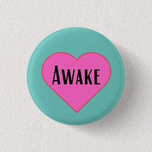 Awake - pinback button