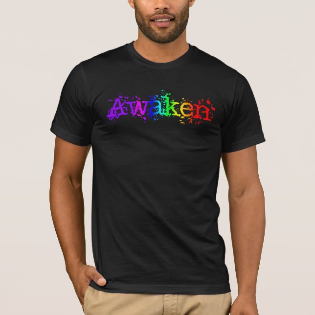 Awaken Bright Rainbow Typography Inspirational T-Shirt (Front)