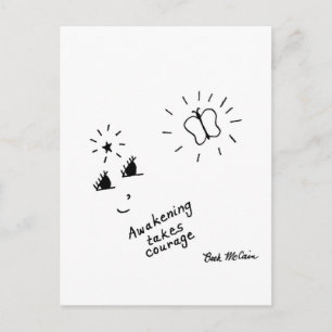 'Awakening Takes Courage' Postcard
