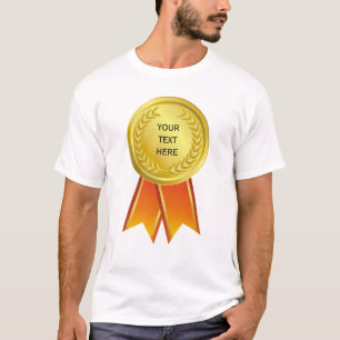 AWARD RIBBON gold I + your backgr. & text T-Shirt