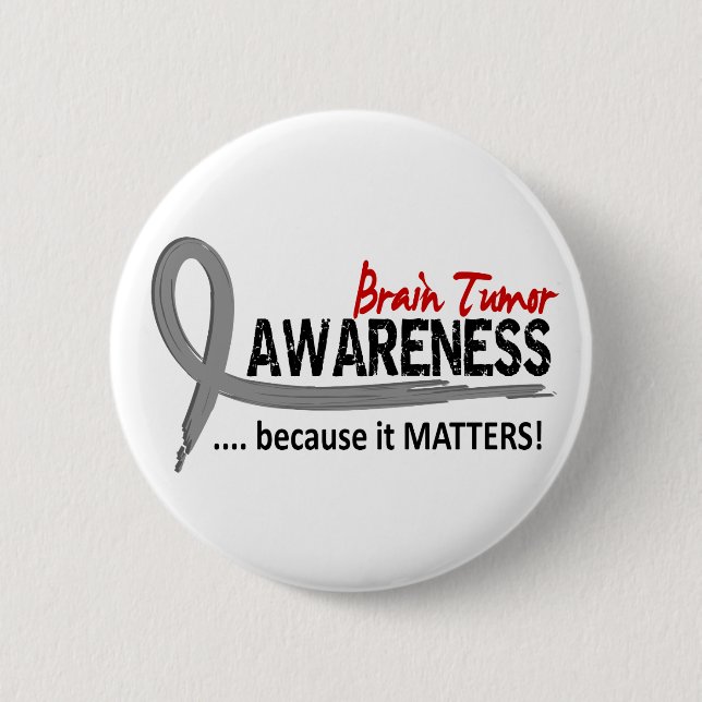 Awareness 2 Brain Tumour 6 Cm Round Badge (Front)