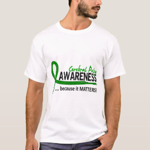 Awareness 2 Cerebral Palsy T-Shirt