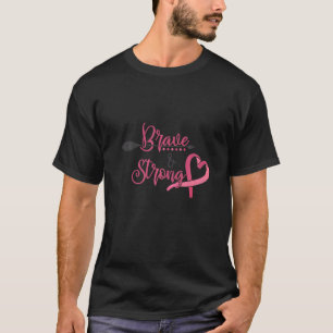 Awareness Brave And Strong Pink Heart Ribbon & Arr T-Shirt