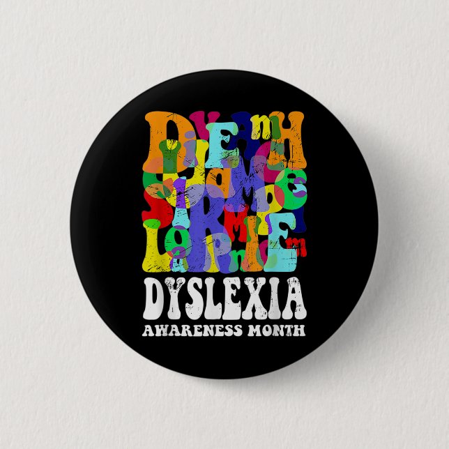 Awareness Dyslexia Learning Disability Dyslexic  6 Cm Round Badge (Front)
