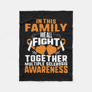 Awareness Family Fight Together Multiple Sclerosis Fleece Blanket