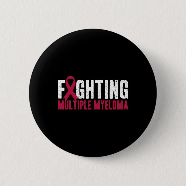 Awareness Fighting Multiple Myeloma Support  6 Cm Round Badge (Front)