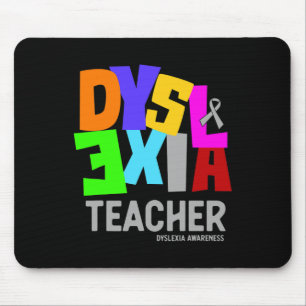 Awareness For Dyslexia Teacher  Mouse Pad