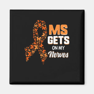 Awareness Gets On My Nerves Multiple Sclerosis Mon Magnet