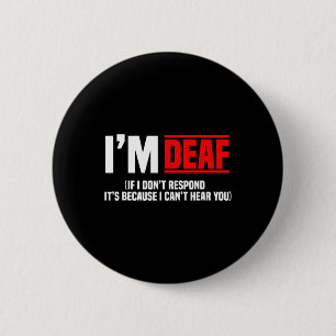 Awareness Hearing Aid Implant Asl I Can't Hear You 6 Cm Round Badge