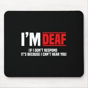 Awareness Hearing Aid Implant Asl I Can't Hear You Mouse Pad