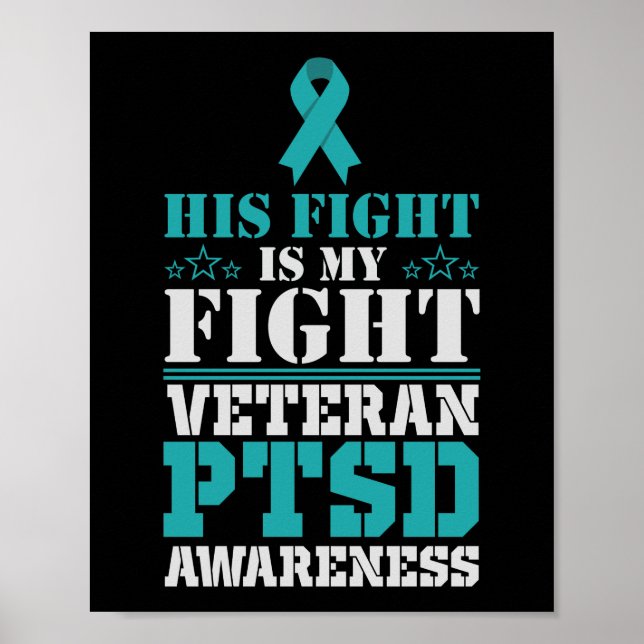 Awareness His fight is my fight PTSD Teal Ribbon Poster (Front)