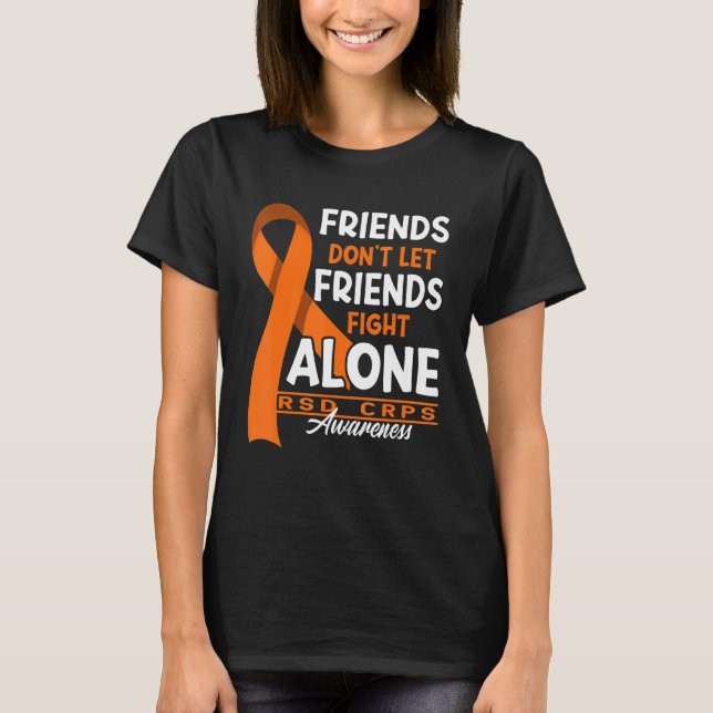 Awareness I Friends Don't Let Friends Fight Rsd Cr T-Shirt (Front)
