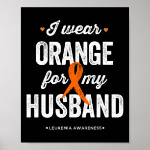 Awareness I Wear Orange For My Husband Poster